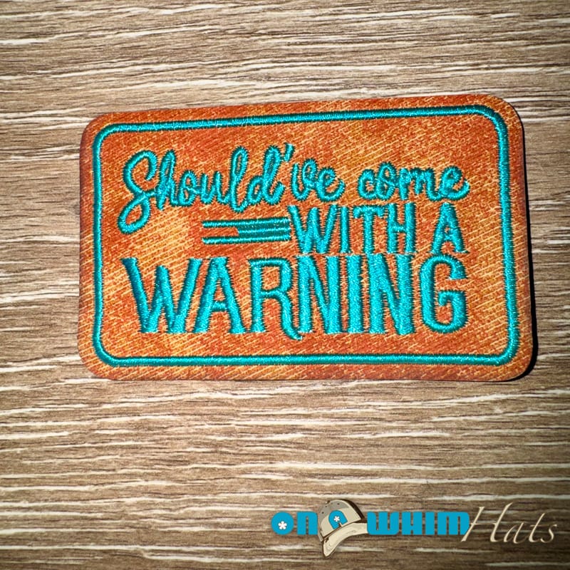 On A Whim Hats Warning Leather Iron-On Patch