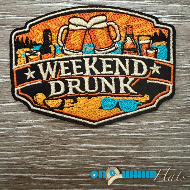 On A Whim Hats Weekend Drunk Iron-On Patch