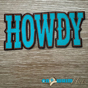 On A Whim Hats Western Howdy Iron-On Patch