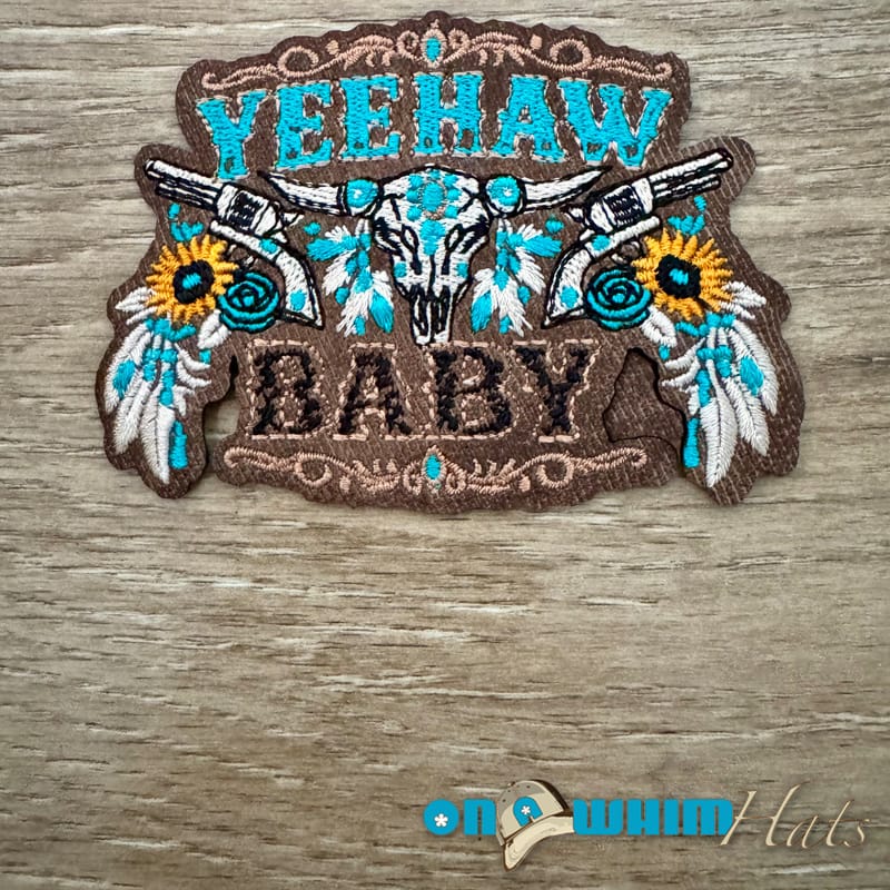 On A Whim Hats Yeehaw Baby Iron-On Patch