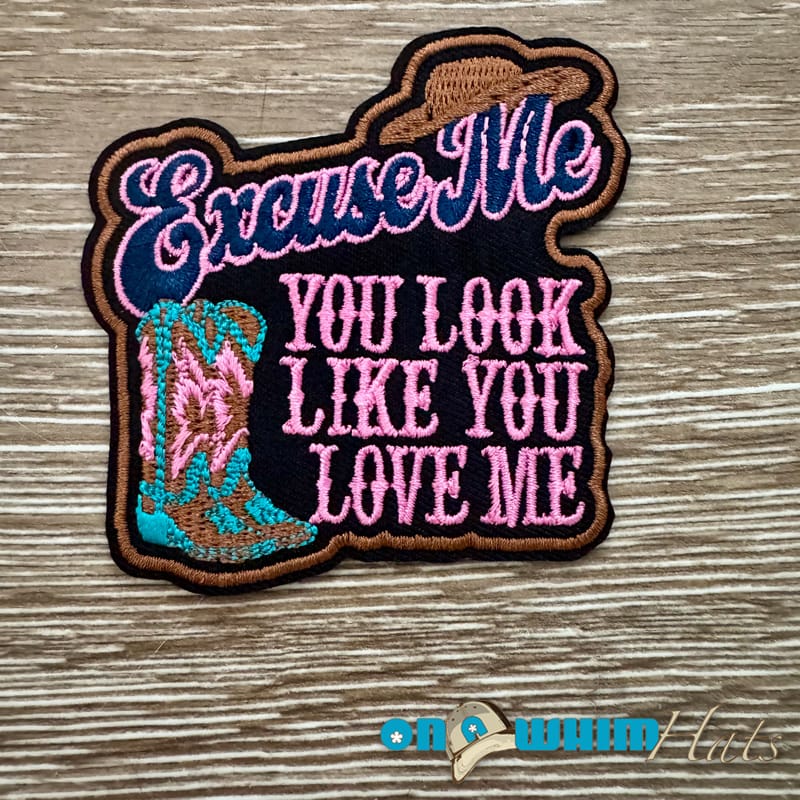 On A Whim Hats You Look Like You Love Me Iron-On Patch