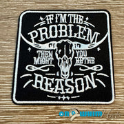 On A Whim Hats You Might Be the Reason Iron-On Patch
